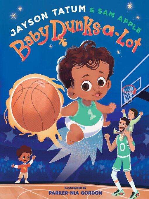 Title details for Baby Dunks-a-Lot by Jayson Tatum - Available